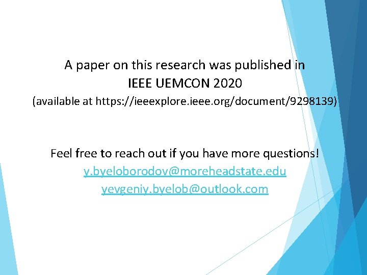 A paper on this research was published in IEEE UEMCON 2020 (available at https: