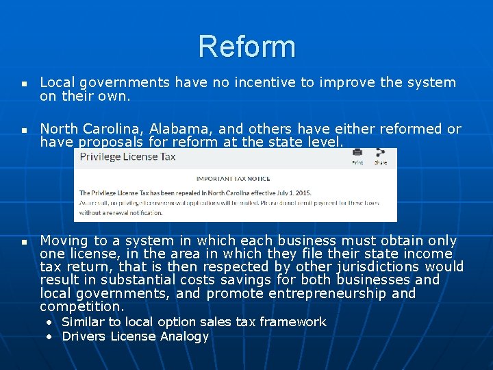 Reform n Local governments have no incentive to improve the system on their own.