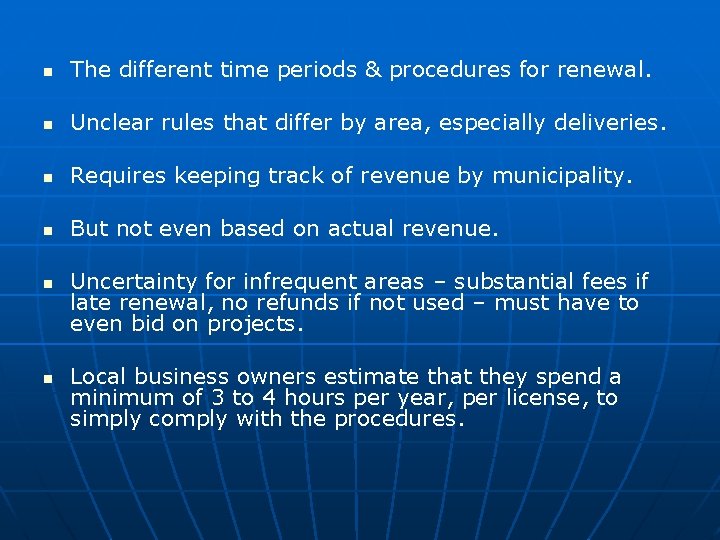 n The different time periods & procedures for renewal. n Unclear rules that differ