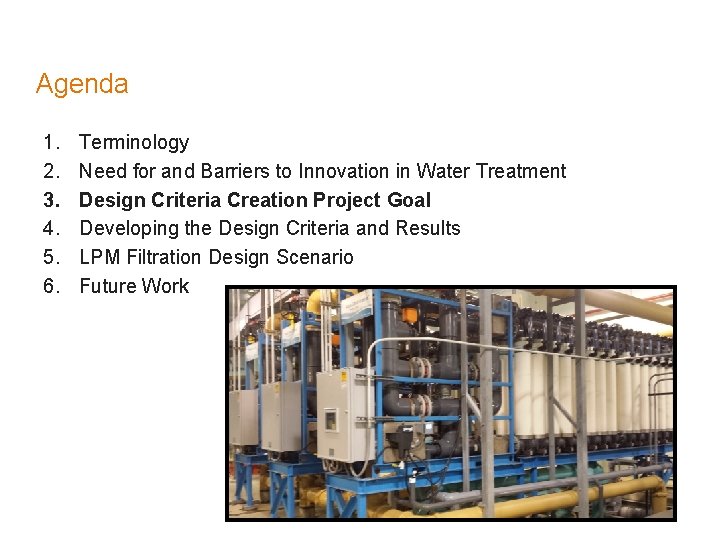 Agenda 1. 2. 3. 4. 5. 6. Terminology Need for and Barriers to Innovation