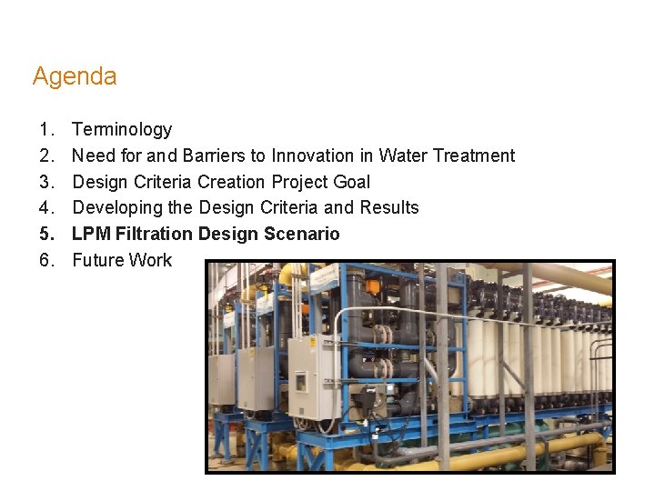 Agenda 1. 2. 3. 4. 5. 6. Terminology Need for and Barriers to Innovation