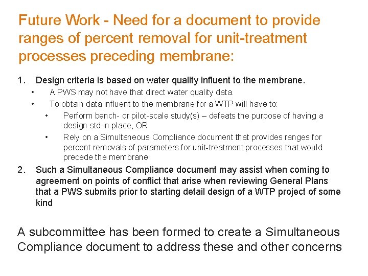 Future Work - Need for a document to provide ranges of percent removal for