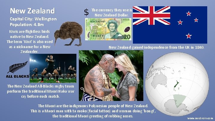 New Zealand Capital City: Wellington Population: 4. 8 m Kiwis are flightless birds native