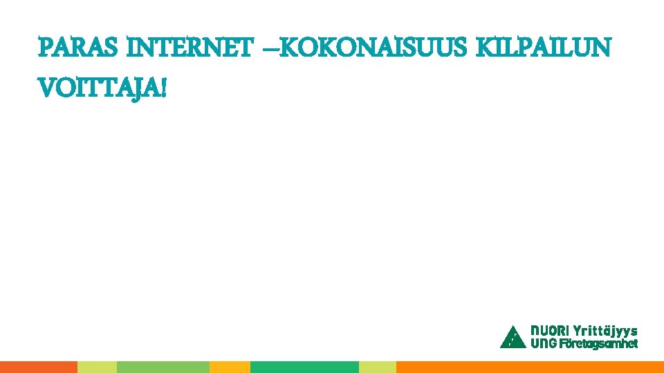 PARAS INTERNET –KOKONAISUUS KILPAILUN VOITTAJA! 