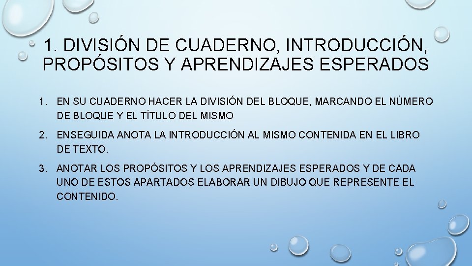 1. DIVISIÓN DE CUADERNO, INTRODUCCIÓN, PROPÓSITOS Y APRENDIZAJES ESPERADOS 1. EN SU CUADERNO HACER