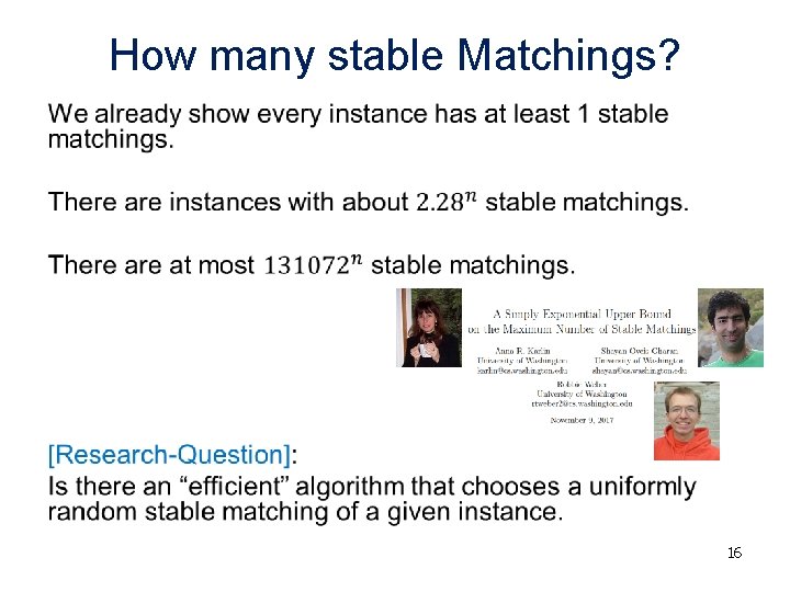 How many stable Matchings? • 16 