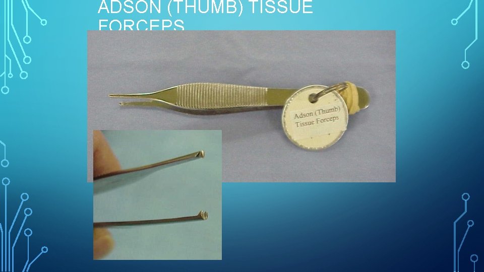 ADSON (THUMB) TISSUE FORCEPS 