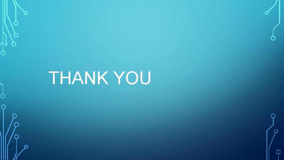 THANK YOU 