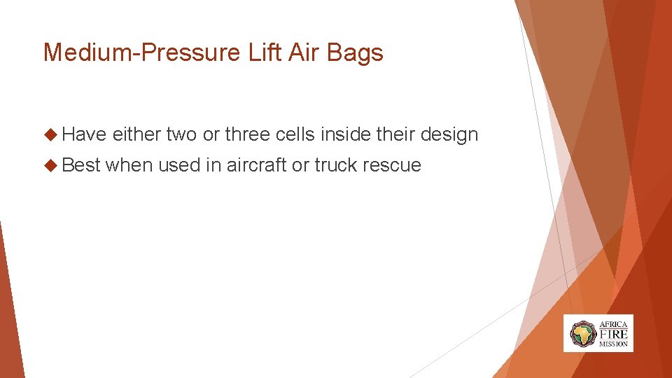 Medium-Pressure Lift Air Bags Have Best either two or three cells inside their design