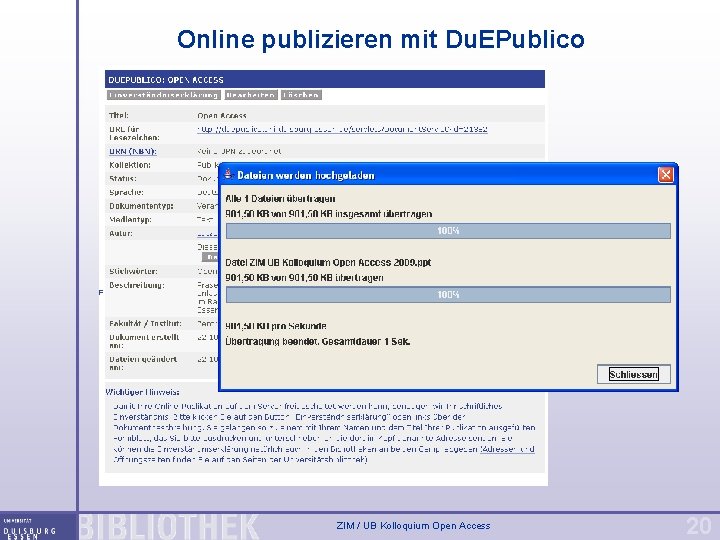 Online publizieren mit Du. EPublico ZIM / UB Kolloquium Open Access 20 