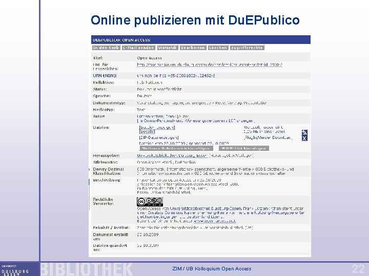 Online publizieren mit Du. EPublico ZIM / UB Kolloquium Open Access 22 