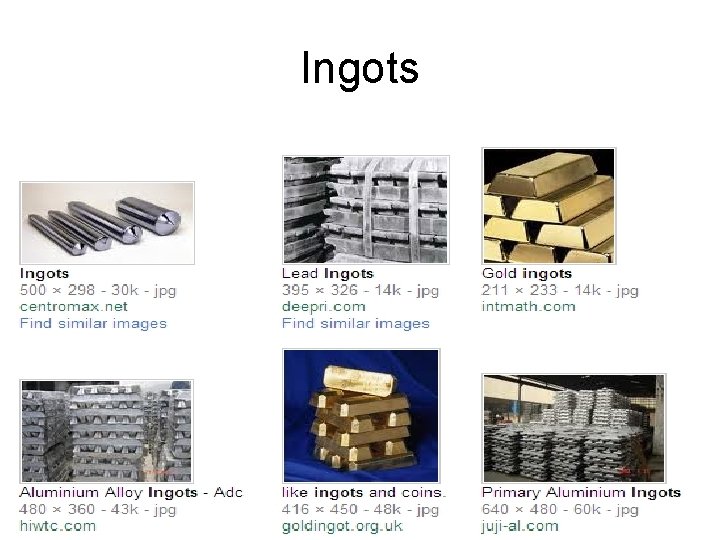 Ingots 6 