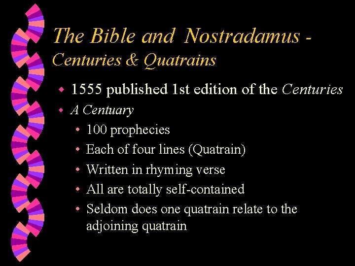 The Bible and Nostradamus Centuries & Quatrains w 1555 published 1 st edition of