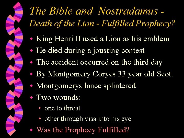 The Bible and Nostradamus Death of the Lion - Fulfilled Prophecy? w w w