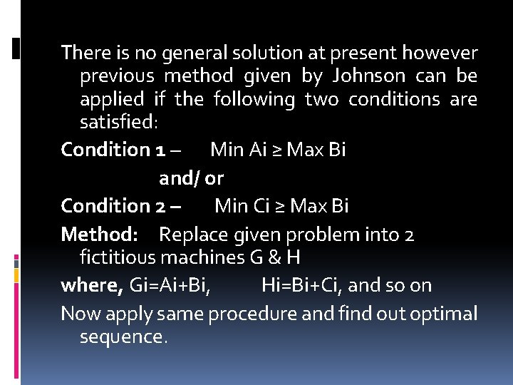 There is no general solution at present however previous method given by Johnson can