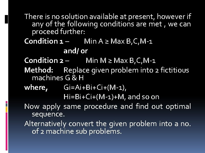 There is no solution available at present, however if any of the following conditions