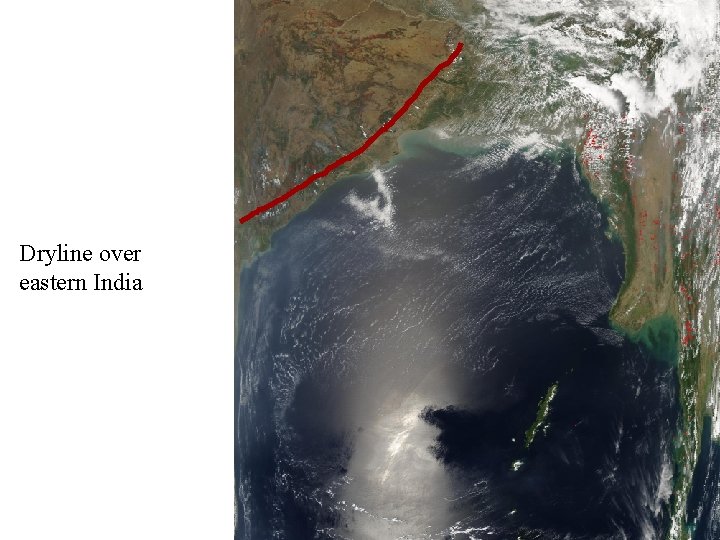 Dryline over eastern India 
