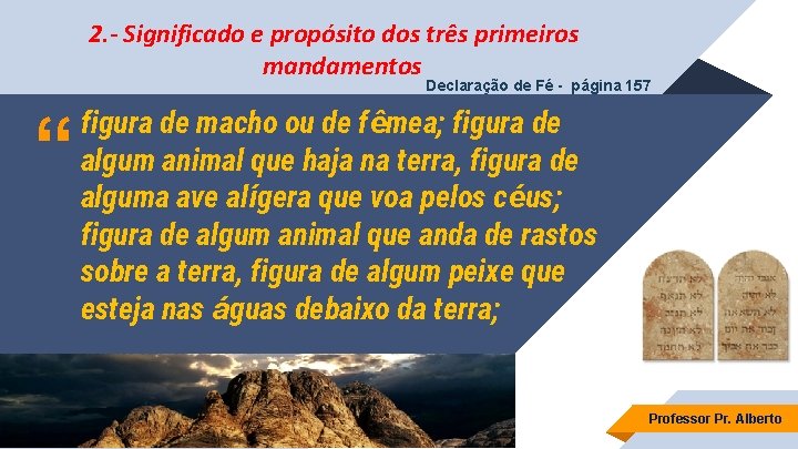 2. - Significado e propósito dos três primeiros mandamentos Declaração de Fé - página