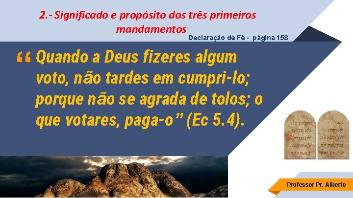 2. - Significado e propósito dos três primeiros mandamentos Declaração de Fé - página