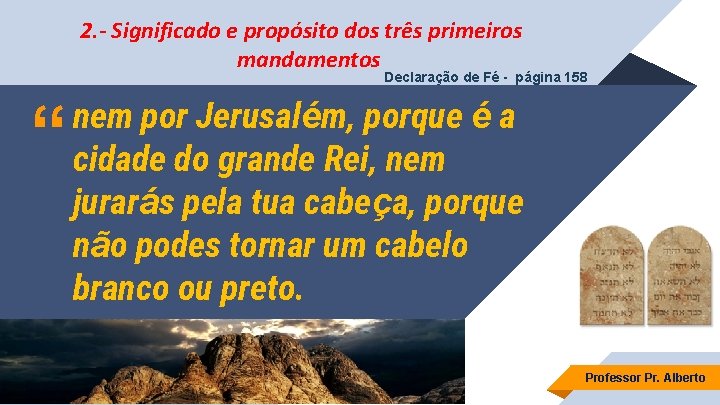 2. - Significado e propósito dos três primeiros mandamentos Declaração de Fé - página