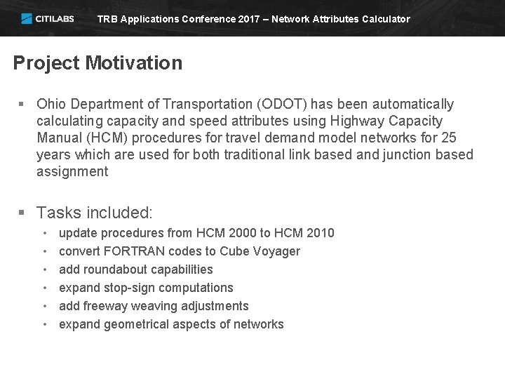TRB Applications Conference 2017 – Network Attributes Calculator Project Motivation § Ohio Department of