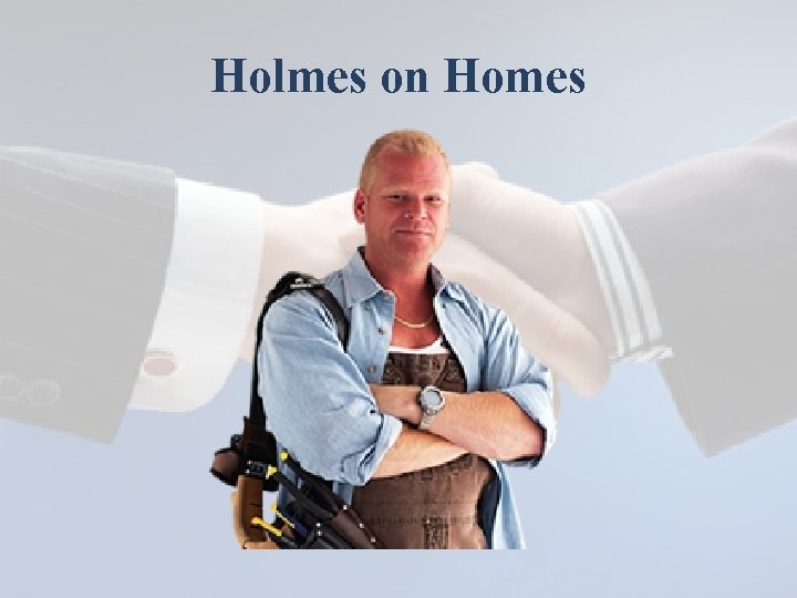 Holmes on Homes 