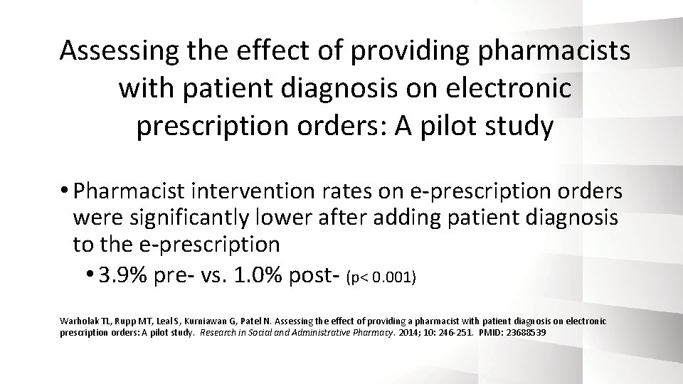 Assessing the effect of providing pharmacists with patient diagnosis on electronic prescription orders: A