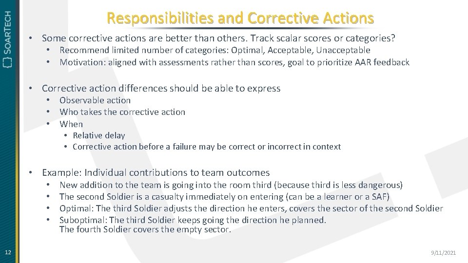 Responsibilities and Corrective Actions • Some corrective actions are better than others. Track scalar