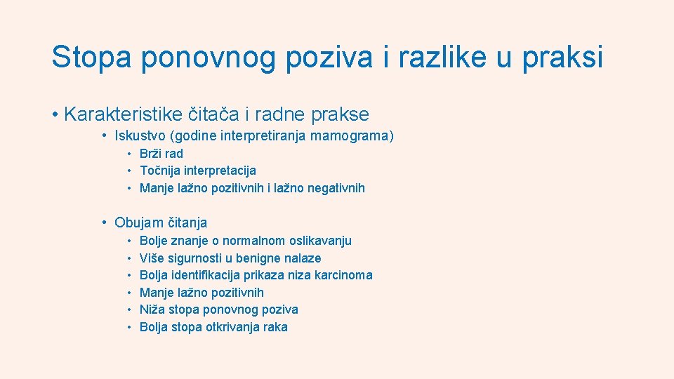 Stopa ponovnog poziva i razlike u praksi • Karakteristike čitača i radne prakse •