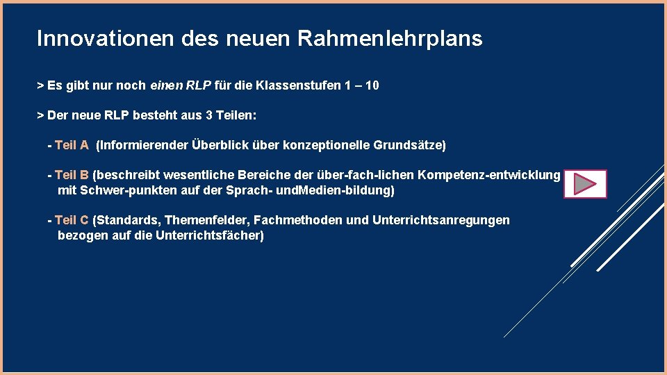 Innovationen des neuen Rahmenlehrplans > Es gibt nur noch einen RLP für die Klassenstufen