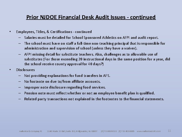 Prior NJDOE Financial Desk Audit Issues - continued • • Employees, Titles, & Certifications