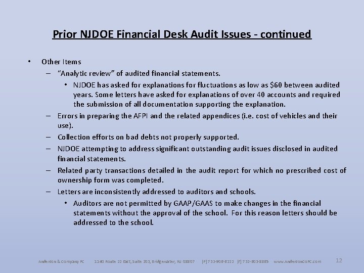 Prior NJDOE Financial Desk Audit Issues - continued • Other Items – “Analytic review”