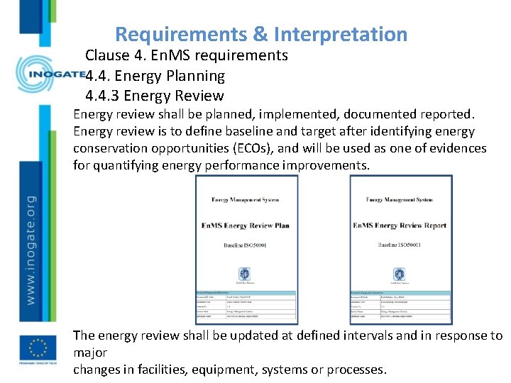 Requirements & Interpretation Clause 4. En. MS requirements 4. 4. Energy Planning 4. 4.