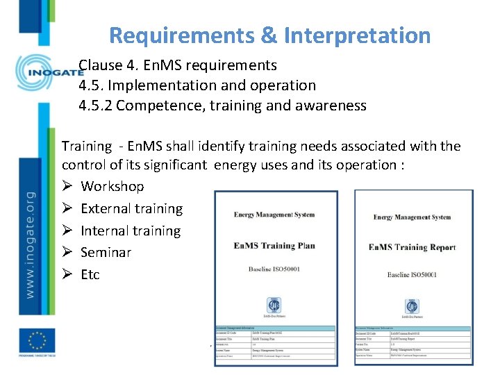 Requirements & Interpretation Clause 4. En. MS requirements 4. 5. Implementation and operation 4.