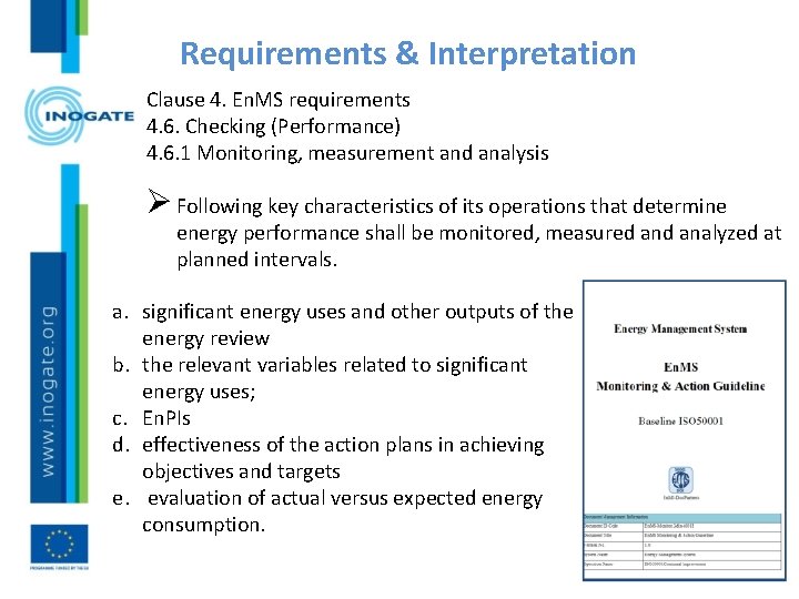 Requirements & Interpretation Clause 4. En. MS requirements 4. 6. Checking (Performance) 4. 6.