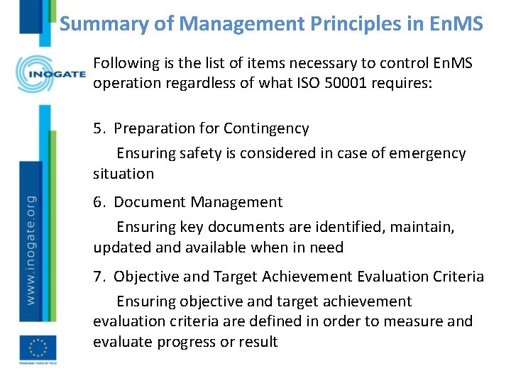 Summary of Management Principles in En. MS Following is the list of items necessary