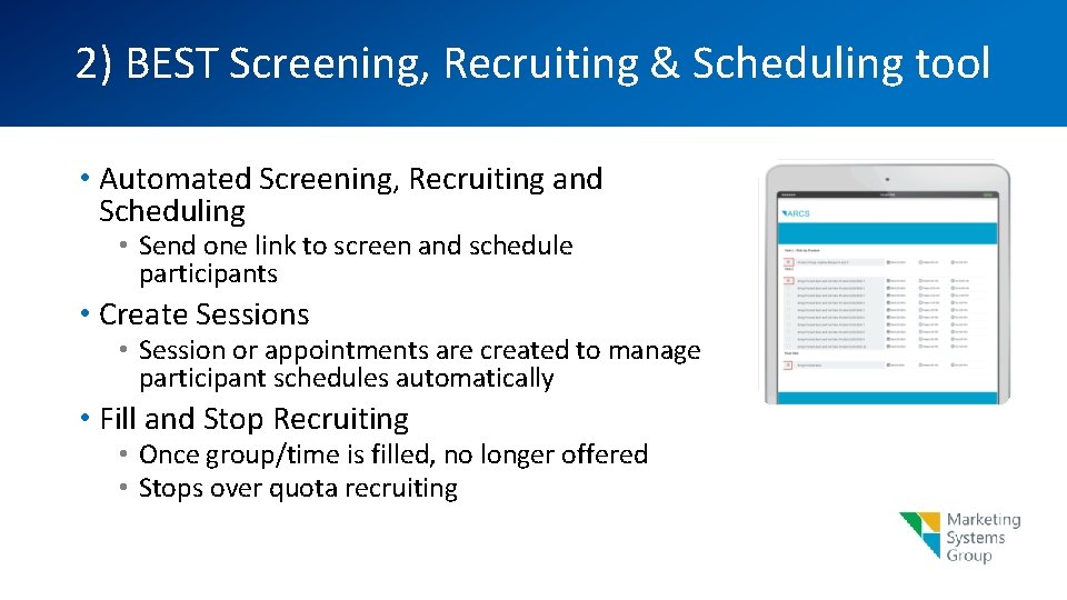2) BEST Screening, Recruiting & Scheduling tool • Automated Screening, Recruiting and Scheduling •
