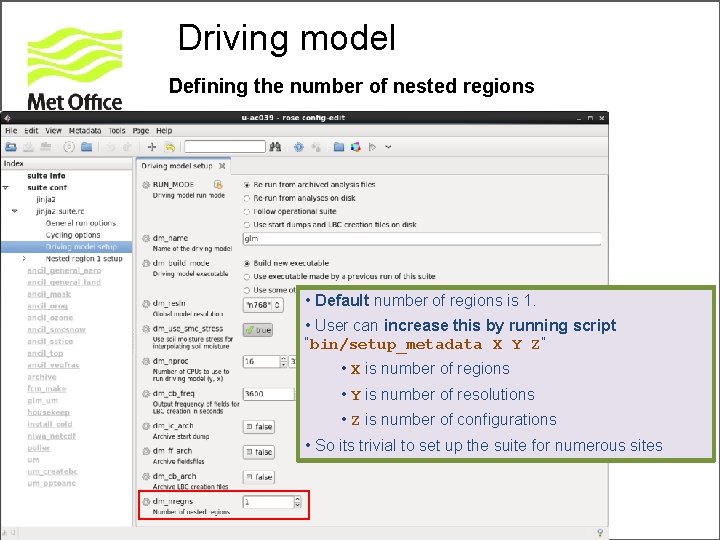 Driving model Defining the number of nested regions • Default number of regions is