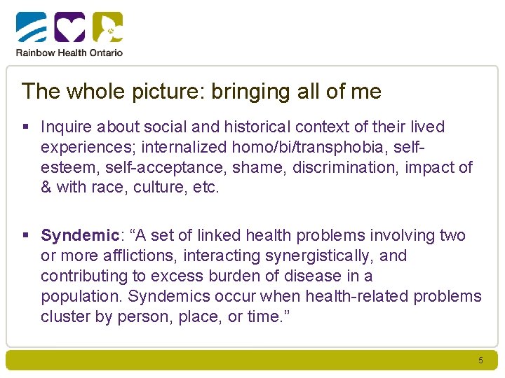 The whole picture: bringing all of me § Inquire about social and historical context