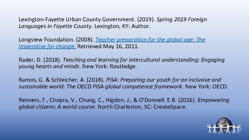 Lexington-Fayette Urban County Government. (2019). Spring 2019 Foreign Languages in Fayette County. Lexington, KY: