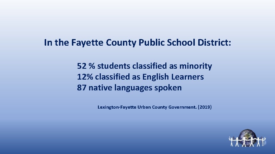 In the Fayette County Public School District: 52 % students classified as minority 12%