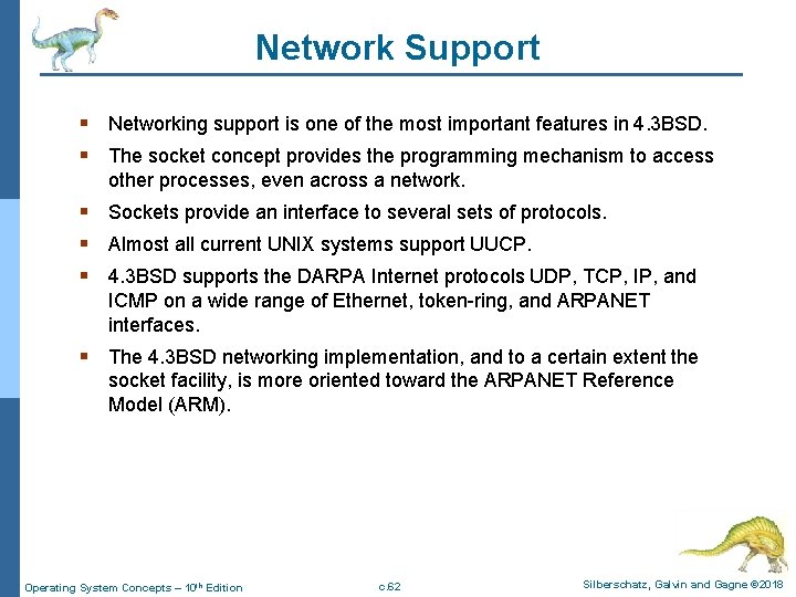 Network Support § Networking support is one of the most important features in 4.