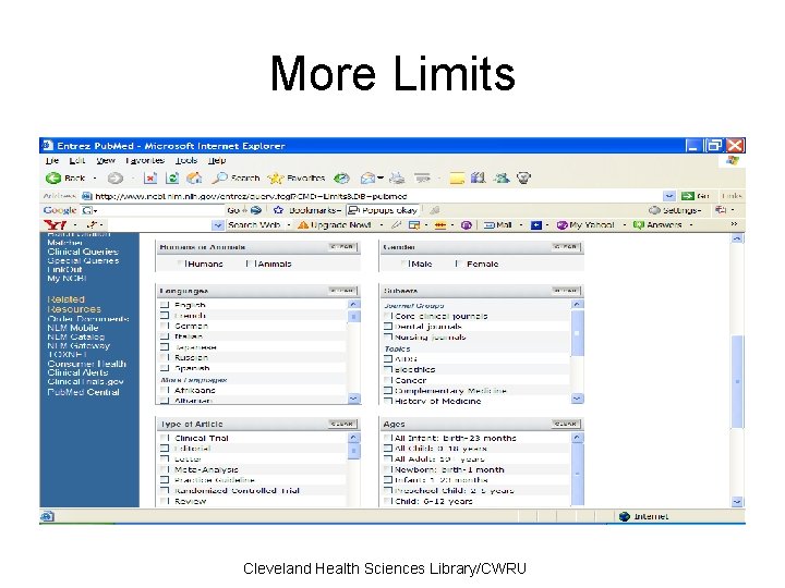 More Limits Cleveland Health Sciences Library/CWRU 