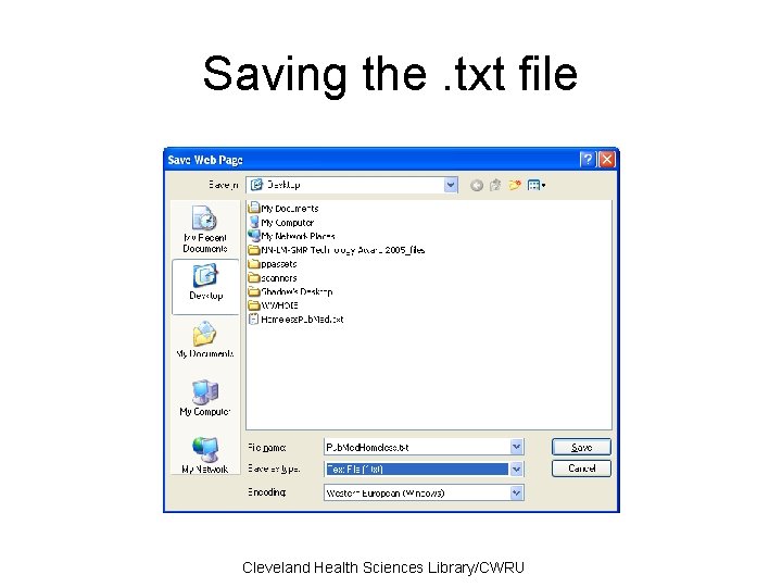Saving the. txt file Cleveland Health Sciences Library/CWRU 