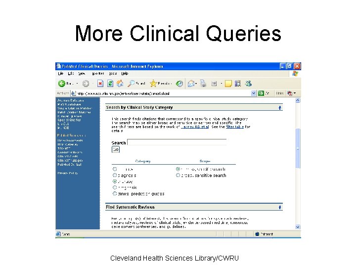 More Clinical Queries Cleveland Health Sciences Library/CWRU 