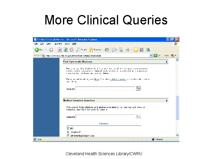 More Clinical Queries Cleveland Health Sciences Library/CWRU 