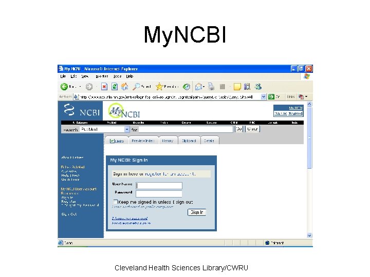 My. NCBI Cleveland Health Sciences Library/CWRU 