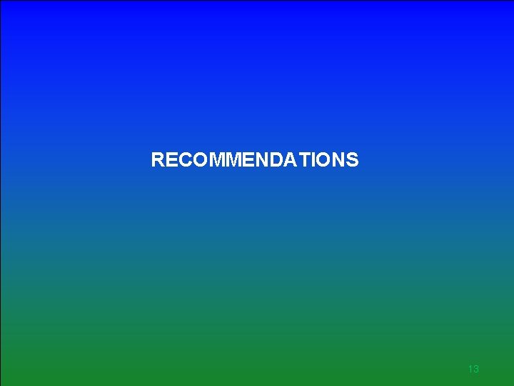 Quantitative Analysis relating to HR Management Trends RECOMMENDATIONS 13 