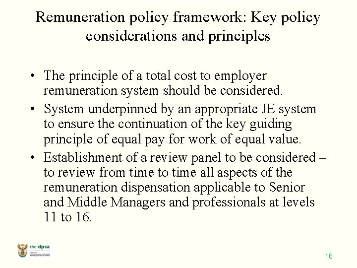 Remuneration policy framework: Key policy considerations and principles • The principle of a total