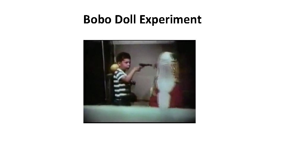 Bobo Doll Experiment 